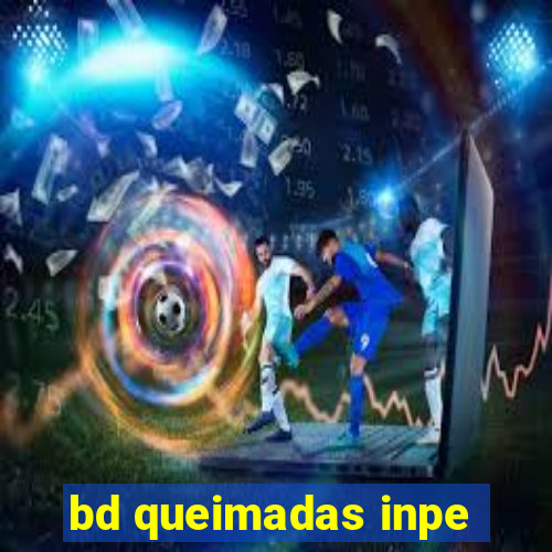 bd queimadas inpe